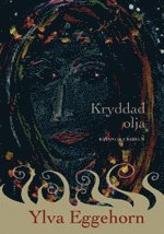 Kryddad olja : kvinnor i Bibeln (inbunden)