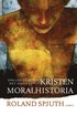 Kristen moralhistoria : s�kandet efter det goda livet