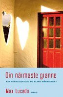 Din n�rmaste granne (inbunden)