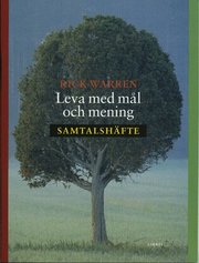 Leva med m�l och mening. Samtalsh�fte (h�ftad)