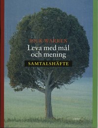 Leva med m�l och mening. Samtalsh�fte (h�ftad)