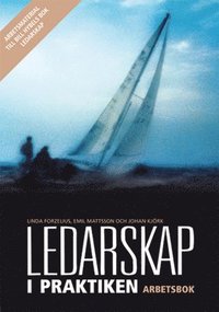 Ledarskap i praktiken (h�ftad)