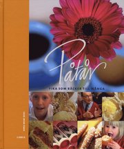 P�t�r : fika som r�cker till m�nga (inbunden)