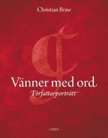 V�nner med ord : 66 f�rfattarportr�tt (inbunden)