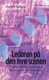 Ledaren p� den inre scenen : psykoanalytiska perspektiv p� grupper och ledarskap
