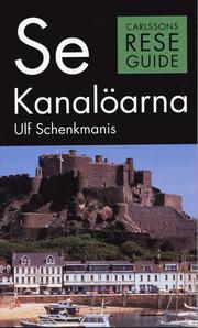 Se Kanal�arna : Jersey, Guernsey, Alderney, Sark, Herm : reseguide (h�ftad)