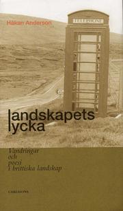 Landskapets lycka : vandringar och poesi i brittiska landskap (inbunden)