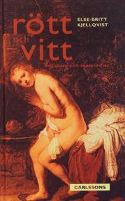 R�tt och vitt : om skam och skaml�shet (kartonnage)