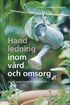 Handledning inom v�rd och omsorg ur ett psykosocialt perspektiv