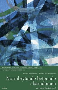 Normbrytande beteende i barndomen (h�ftad)