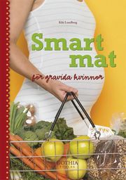 Smart mat - f�r gravida kvinnor