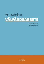 Att utv�rdera v�lf�rdsarbete (h�ftad)