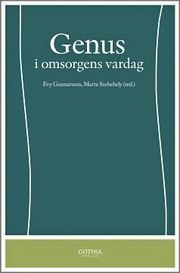 Genus i omsorgens vardag (h�ftad)