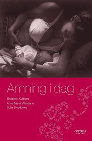 Amning i dag (h�ftad)