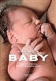 Having a baby : a book about pregnancy, childbirth and becoming a parent (h�ftad)