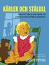 K�rlek och st�lull : om att v�xa upp med en utvecklingsst�rd mamma