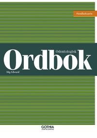 Odontologisk ordbok (h�ftad)