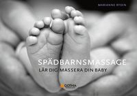 Sp�dbarnsmassage : l�r dig massera din baby (kartonnage)