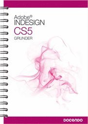 InDesign CS5 Grunder