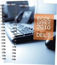 ECDL Office 2010 (Windows 7, Excel DB) (h�ftad)