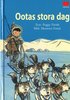 Ootas stora dag