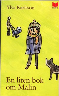 En liten bok om Malin (inbunden)