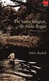 De tama l�ngtar, de vilda flyger