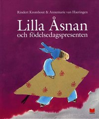 Lilla �snan och f�delsedagspresenten (inbunden)
