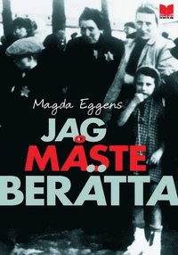 Jag m�ste ber�tta (inbunden)