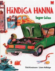 H�ndiga Hanna lagar bilen (inbunden)