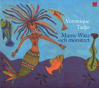 Mamy Wata och monstret (inbunden)