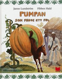 Pumpan som f�dde ett f�l (h�ftad)