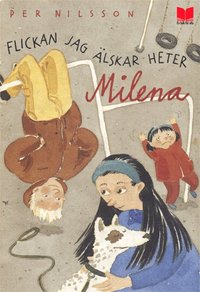Flickan jag �lskar heter Milena (inbunden)