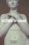 Victims of Crime - Theory and Practice (h�ftad)