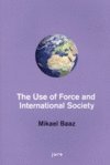 The use of force and international society (h�ftad)