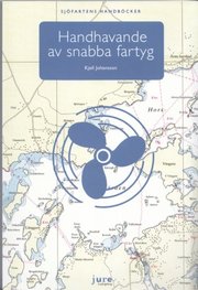Handhavande av snabba fartyg (h�ftad)