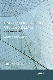 Lag om offentlig upphandling - en kommentar (h�ftad)