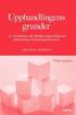 Upphandlingens grunder : en introduktion till offentlig upphandling och upphandling i f�rs�rjningssektorerna