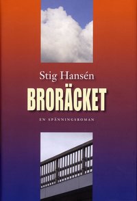 Bror�cket : en sp�nningsroman (inbunden)