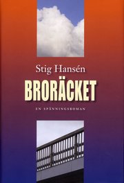 Bror�cket : en sp�nningsroman (inbunden)