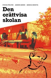Den or�ttvisa skolan (inbunden)