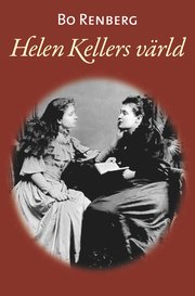 Helen Kellers v�rld (inbunden)