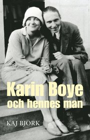 Karin Boye och hennes man (inbunden)