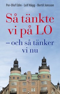 S� t�nkte vi p� LO : och s� t�nker vi nu (inbunden)