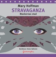 Stravaganza : maskernas stad (ljudbok)
