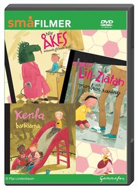 N�r �kes mamma gl�mde bort / Lill-Zlatan och morbror raring / Kenta och barbisarna : Sm�filmer ()