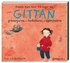 Gittan : gr�vargarna & f�rskallarna & �lgbrorsorna