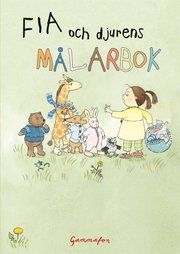Fia och djurens m�larbok (h�ftad)