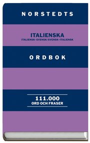 Norstedts Italienska Ordbok : Italiensk-Svensk, Svensk-Italiensk (inbunden)