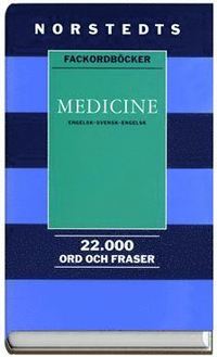 Medicine : Engelsk-Svensk-Engelsk (inbunden)